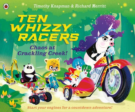 Timothy Knapman: Ten Whizzy Racers: Chaos at Crackling Creek, Buch