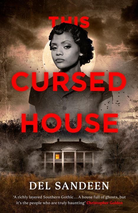 Del Sandeen: This Cursed House, Buch