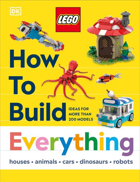 Dk: LEGO How to Build Everything, Buch