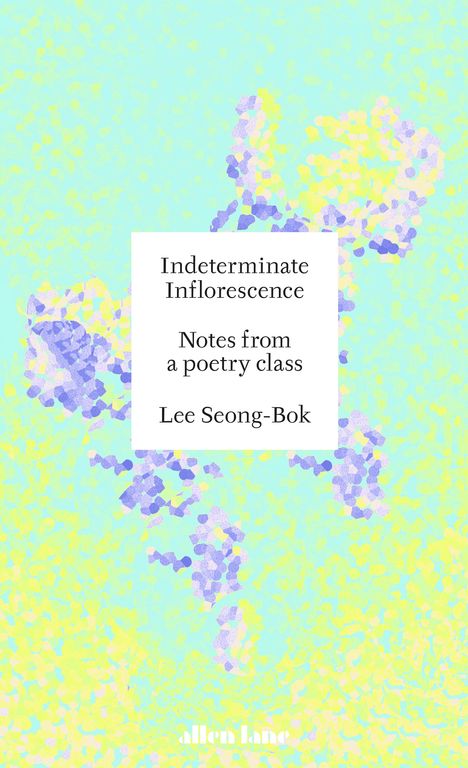 Lee Seong-Bok: Indeterminate Inflorescence, Buch