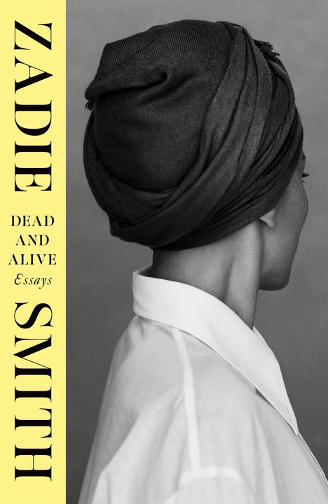 Zadie Smith: Dead and Alive, Buch