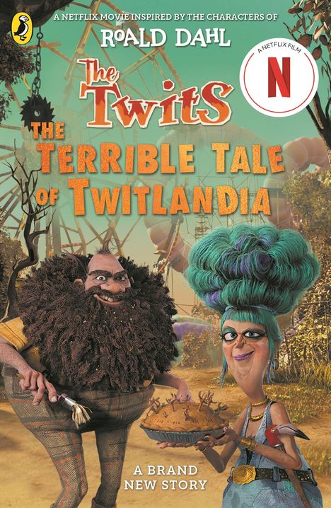 Roald Dahl: The Twits: The Terrible Tale of Twitlandia, Buch
