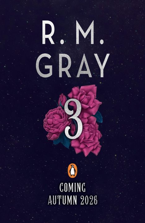 R. M. GRAY, 3, COMING AUTUMN 2026. Illustration: Rosa Blumen mit dunkelblauem Hintergrund, darunter ein Pinguin-Logo.