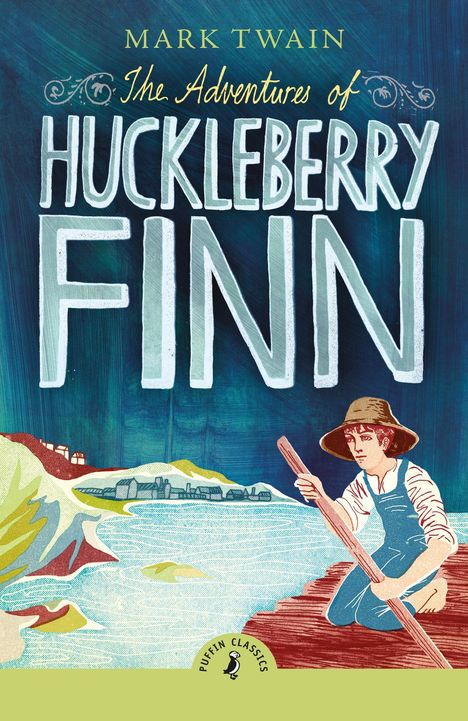 Mark Twain: The Adventures of Huckleberry Finn, Buch