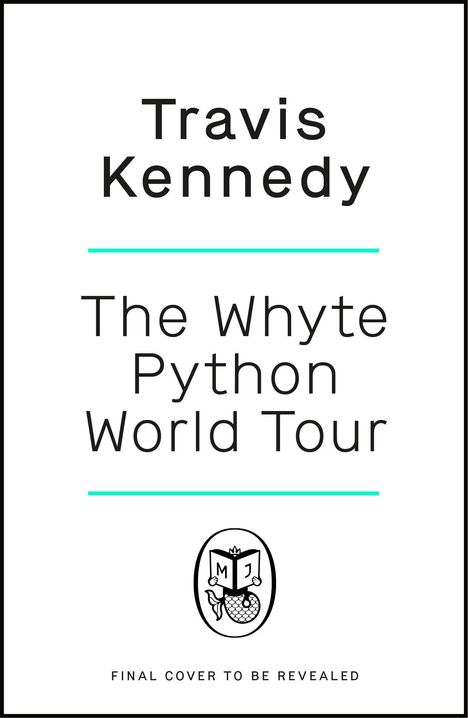 Travis Kennedy: The Whyte Python World Tour, Buch