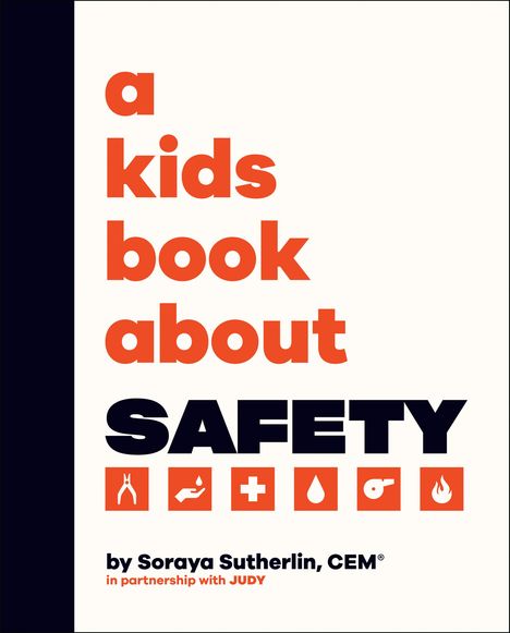 Soraya Sutherland: A Kids Book about Safety, Buch