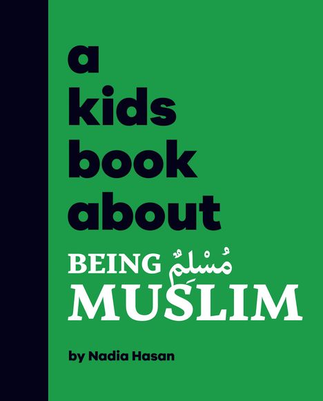 Nadia Hasan: A Kids Book about Being Muslim, Buch