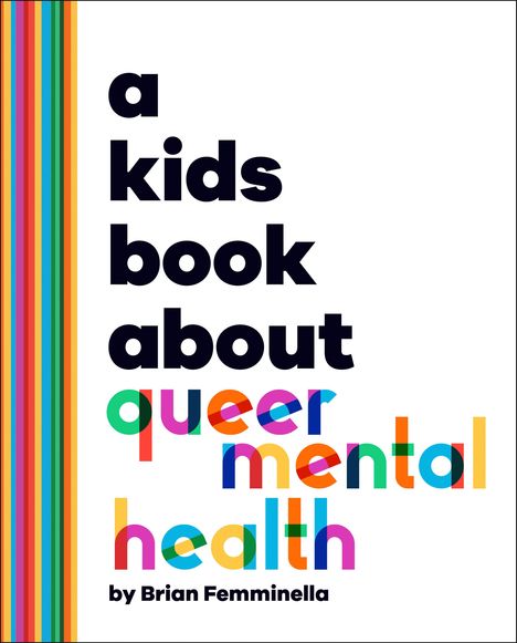 Brian Femminella: A Kids Book about Queer Mental Health, Buch