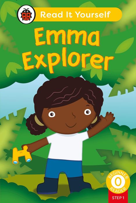 Text: "Read It Yourself", "Emma Explorer", "Beginner Reader 0 Step 1". Illustration eines Kindes mit Fernglas im Dschungel.