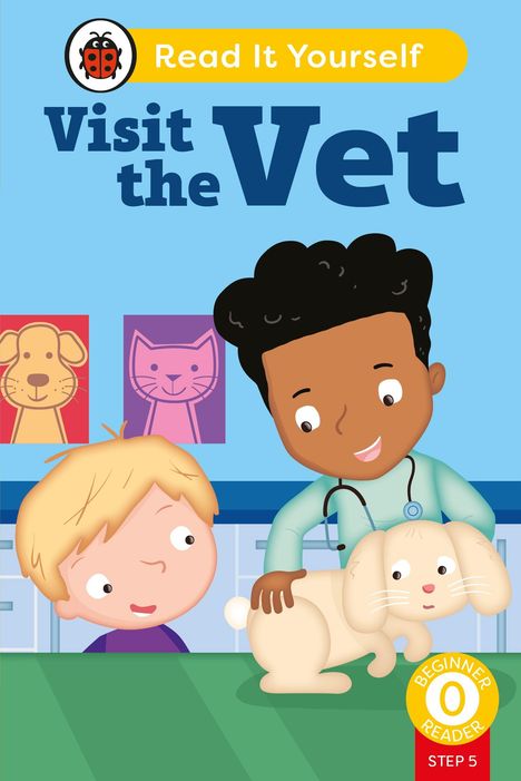 "Visit the Vet" oben, "Beginner Reader 0 Step 5" unten. Illustration eines Tierarztes mit Kind und Kaninchen.