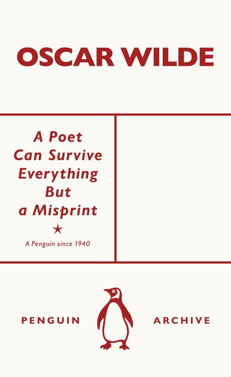 Oscar Wilde: A Poet Can Survive Everything But a Misprint, Buch