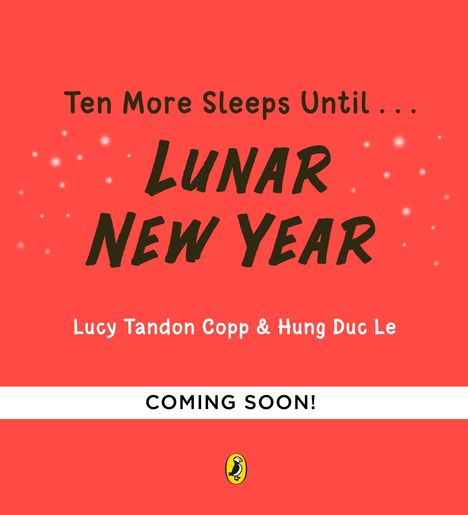 „Ten More Sleeps Until... Lunar New Year“ in schwarzer Schrift auf rotem Hintergrund mit leuchtenden Punkten, Logo unten.