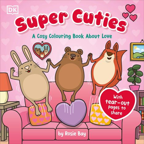 Rosie Bay: Super Cuties: A Cosy Colouring Book about Love, Buch