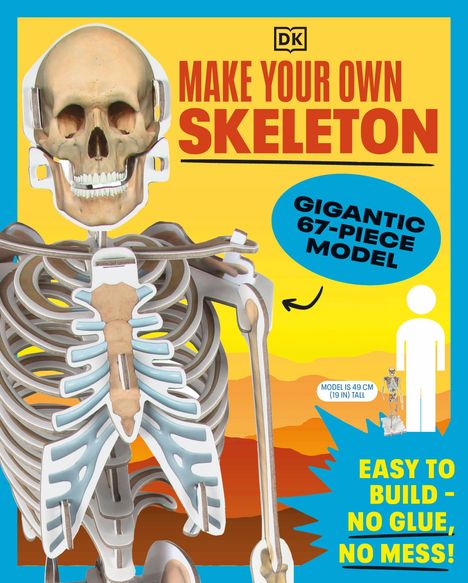 Text: "MAKE YOUR OWN SKELETON", "GIGANTIC 67-PIECE MODEL", "EASY TO BUILD - NO GLUE, NO MESS!". Ein menschliches Skelettmodell.