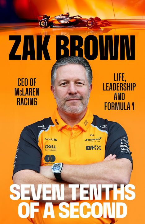 Zak Brown: Seven Tenths Of A Second, Buch