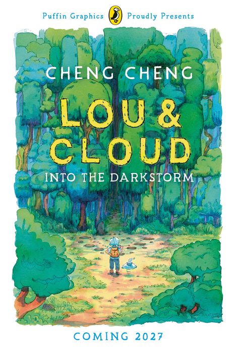 Text: "Cheng Cheng, Lou & Cloud: Into the Darkstorm, Coming 2027." Illustration von Wald, Person mit Rucksack, Hund.