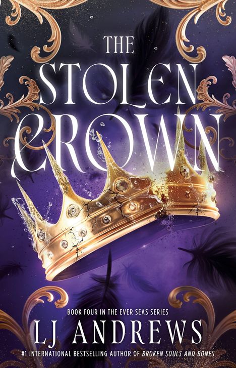 "The Stolen Crown" in großen Buchstaben, darunter "LJ Andrews". Goldene Krone auf violettem Hintergrund mit Federn.