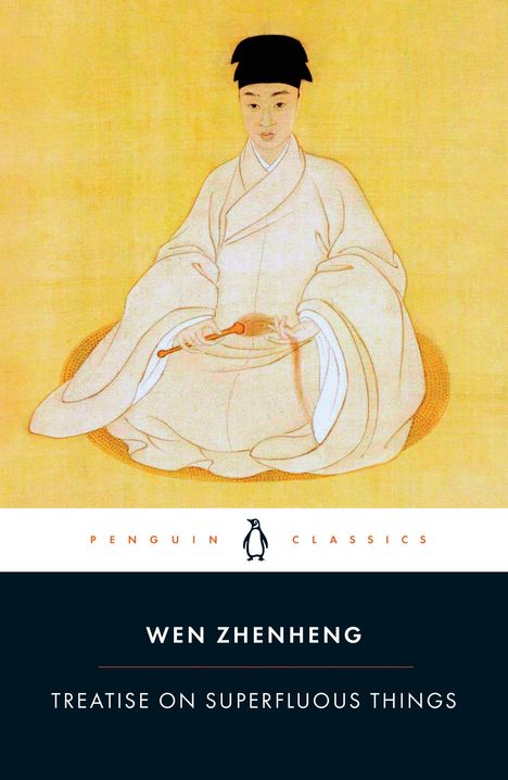 "Wen Zhenheng, Treatise on Superfluous Things." Illustration einer sitzenden Person in traditioneller Kleidung. Logo: Pinguin.
