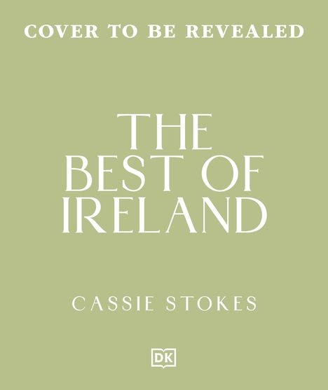 Text: "Cover to be revealed, The Best of Ireland, Cassie Stokes". Grüne Hintergrundfarbe, minimalistisches Design.