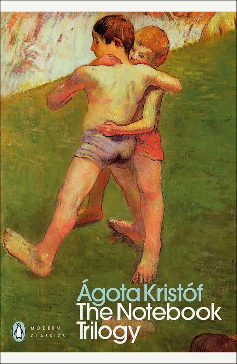 Ágota Kristóf, The Notebook Trilogy. Zwei Jungen umarmen sich und stehen in knapper Kleidung auf grasgrünem Boden.