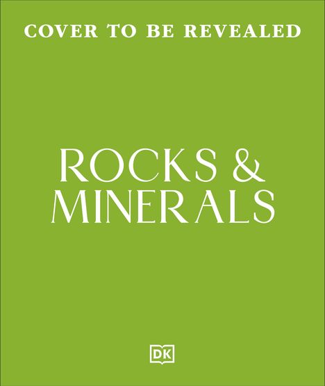 Text: "COVER TO BE REVEALED" und "ROCKS & MINERALS". Grüner Hintergrund, Logo unten.