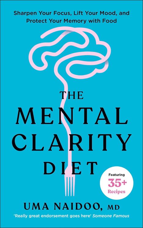 Text oben: "COVER TO BE REVEALED". Titel: "THE MENTAL CLARITY DIET". Autor: "UMA NAIDOO". Unten ein quadratisches Logo: "DK [RED]".