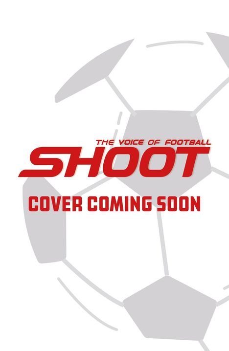 Text: „THE VOICE OF FOOTBALL. SHOOT. COVER COMING SOON.“ Hintergrund: Fußball-Siluette in Grautönen.