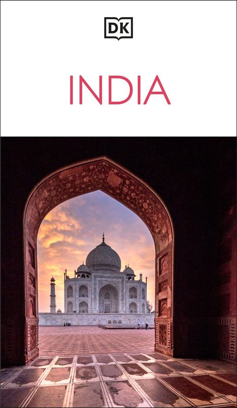 Text: "India"
Logo: "DK" oben
Sicht auf das Taj Mahal durch einen Torbogen bei Sonnenuntergang.