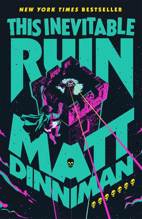 "New York Times Bestseller" und "This Inevitable Ruin" von Matt Dinniman stehen in großen Buchstaben. Illustration: Ritter springt zu Turm.