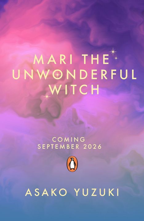 „MARI THE UNWONDERFUL WITCH“ und „COMING SEPTEMBER 2026“, „ASAKO YUZUKI“. Illustration mit lila und rosa Wolken. Pinguin-Logo.