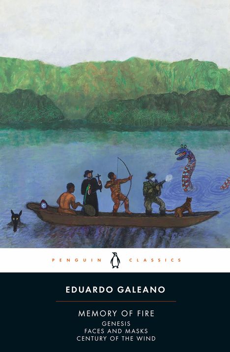 "EDUARDO GALEANO Memory of Fire Genesis Faces and Masks Century of the Wind." Eine Illustration mit Personen in einem Boot.