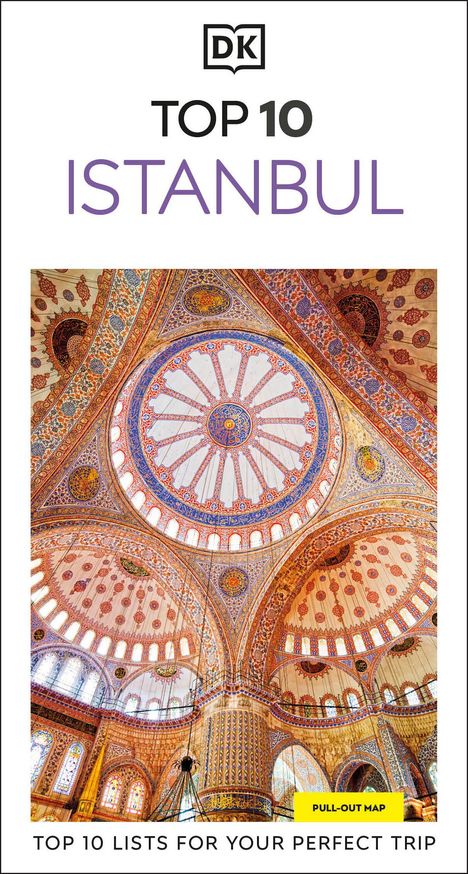 "TOP 10 ISTANBUL" steht oben, unten "TOP 10 LISTS FOR YOUR PERFECT TRIP". Eine kunstvoll verzierte Kuppel dominiert.