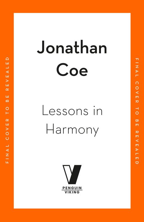 "Jonathan Coe, Lessons in Harmony." Ein schlichtes Design mit einem Logo unten. Seitenränder in Orange.