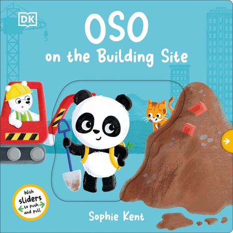„OSO on the Building Site“ und „Sophie Kent“. Illustration: Panda mit Schaufel, Bagger, Katze, Sandhügel.