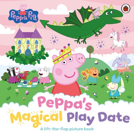 "Peppa Pig", "Peppa's Magical Play Date". Illustration: Peppa mit Krone, fliegende Tiere, Schloss, Kinder auf Picknickdecke.