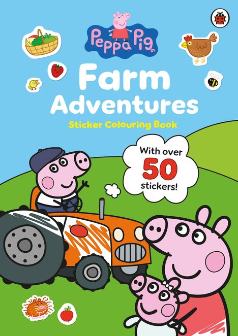 „Peppa Pig Farm Adventures Sticker Colouring Book. Mit über 50 Stickern!“ Illustration: Schweine auf einem Traktor.