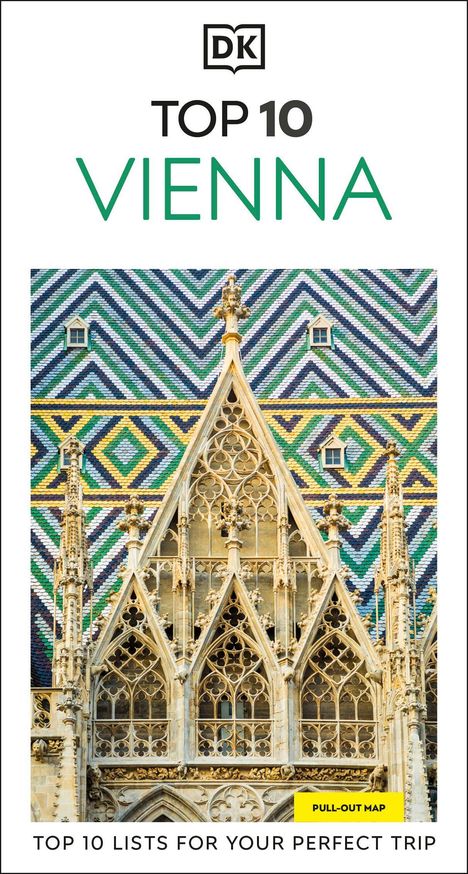 Cover von "Top 10 Vienna" mit gotischer Architektur, buntem Ziegeldach und "Pull-Out Map"-Hinweis.