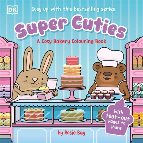 „Super Cuties: A Cosy Bakery Colouring Book“ von Rosie Bay. Illustration von Hase und Bär in einer Bäckerei.