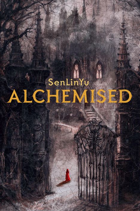 Text: "SenLinYu ALCHEMISED". 
Illustration: Eine gotische Szene mit einer Burg und einer kleinen Figur im roten Umhang vor einem Tor.