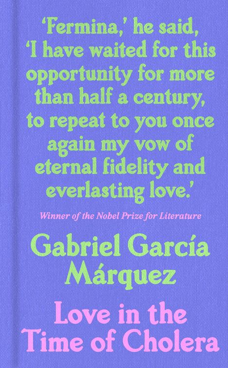 Grüner Text auf lila Hintergrund: Ein Zitat über ewige Treue. Darunter "Gabriel García Márquez" in Grün und Buchtitel in Rosa.