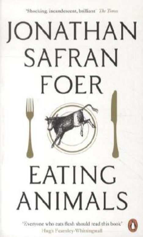 Jonathan Safran Foer: Eating Animals, Buch