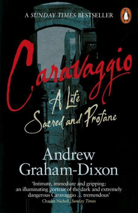 Andrew Graham Dixon: Caravaggio, Buch