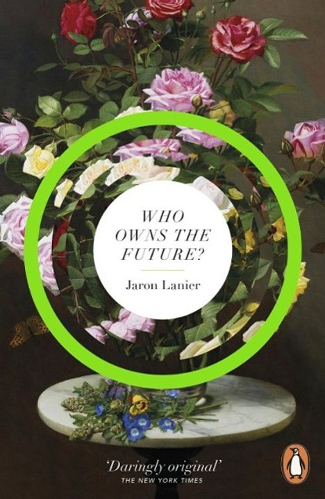Jaron Lanier: Who Owns The Future?, Buch