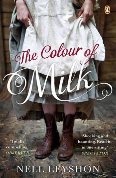 Nell Leyshon: The Colour of Milk, Buch