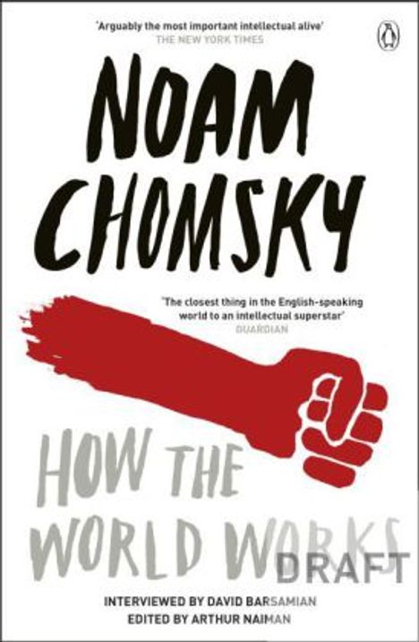 Chomsky Noam: How The World Works, Buch