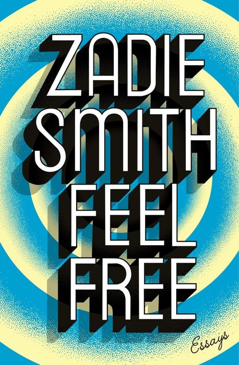 Zadie Smith: Feel Free, Buch