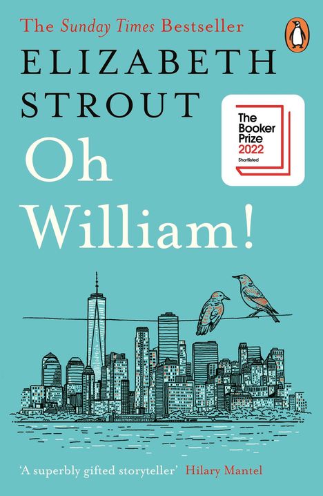 Elizabeth Strout: Oh William!, Buch