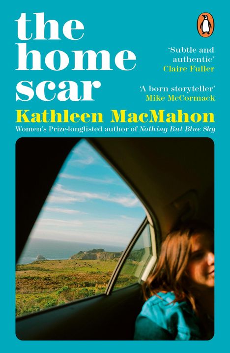 Kathleen MacMahon: The Home Scar, Buch