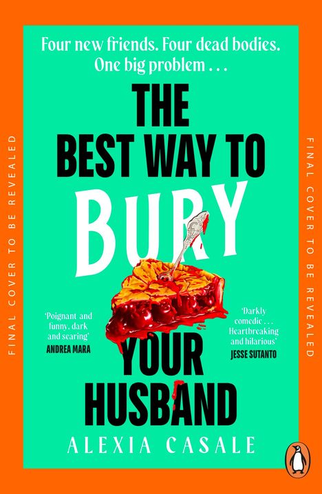 Alexia Casale: The Best Way to Bury Your Husband, Buch