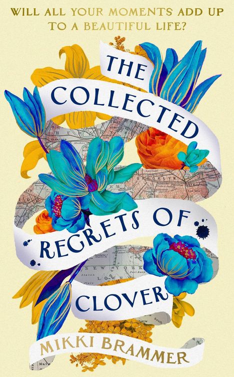 Mikki Brammer: The Collected Regrets of Clover, Buch